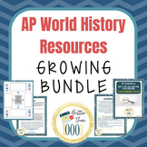 AP World History Resources: A Growing Bundle!