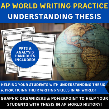 Preview of AP World History DBQ & LEQ Practice - Understanding Thesis - PPT & Analysis!