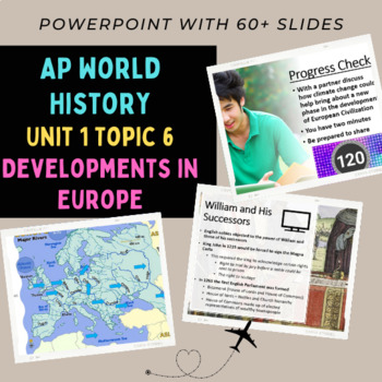 AP World History Unit 1 Topic 6: Developments in Europe PowerPoint