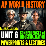 AP World History Unit 6 (Industrialization Consequences): 