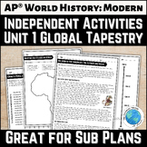 AP® World Unit 1 Global Tapestry Independent Student Assig