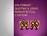 APA Style - In-Text Citations, Integrating Quotations, and