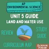 APES Unit 5 Guide: Land and Water Use