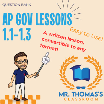 Preview of APGOV Unit 1 Section 1 Written Lesson (AP 1.1-1.3)
