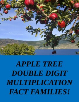Preview of APPLE TREE DOUBLE DIGIT MULTIPLICATION FACT FAMILIES!