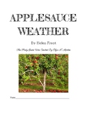 APPLESAUCE  WEATHER By Helen Frost, Study Guide