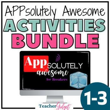 Preview of APPsolutely Awesome Ice Breakers for Secondary BUNDLE 1-3