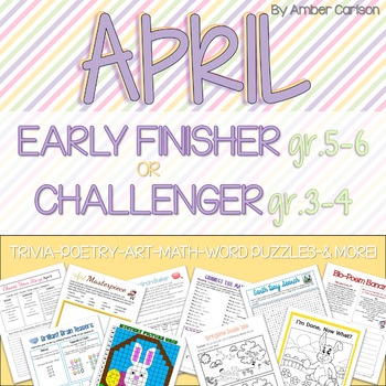 Preview of APRIL Early Finisher/Challenger Packet {Grades 3-6}