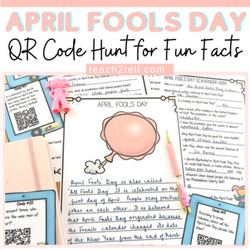 APRIL FOOLS' DAY: QR CODE HUNT by Teach To Tell | TpT