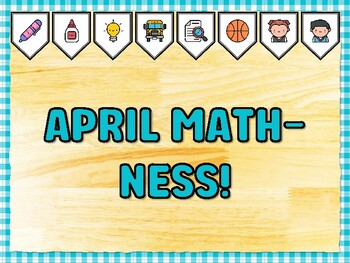 Preview of APRIL MATH-NESS! Math Bulletin Board Kit & Door Décor, Math Classroom Décor