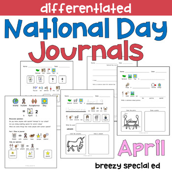 Preview of APRIL National Days Differentiated Journals for special education