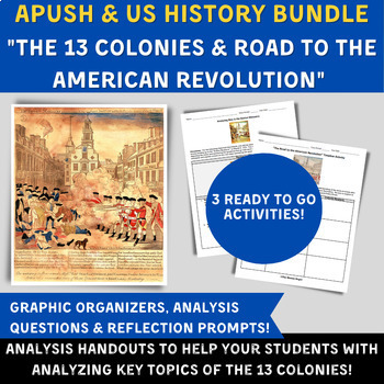 Preview of APUSH- 13 Colonies & Events of the Road to the American Revolution BUNDLE