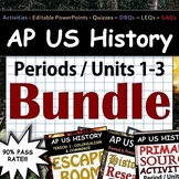 APUSH / AP US History - Complete Periods 1-3 / Units 1-3 P