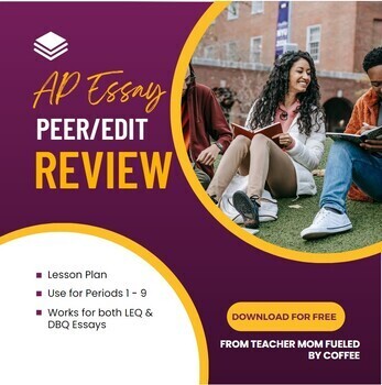 Preview of APUSH LEQ/DBQ Essay - Peer Edit/Review Lesson (Periods 1 - 9)