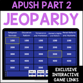APUSH Jeopardy Review Game Part 2 (Chapters 9-15) Bundle
