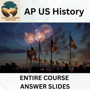 Preview of APUSH Lecture Slides/Answer Slides - Entire Year (for AMSCO 2020 edition)