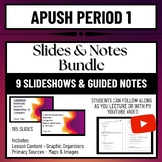 APUSH Period 1 (1491-1607) Lecture Slides & Guided Notes Bundle