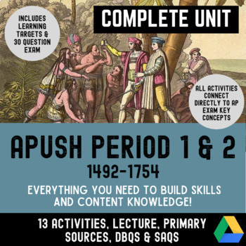 Preview of APUSH Period 1 & 2 - Complete Unit - Activities, Review, DBQ, SAQ & Assessment