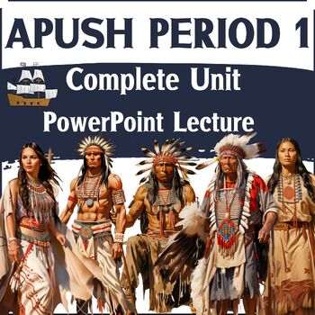 Preview of APUSH Period 1 Complete Unit Powerpoint Lesson With Guided Notes