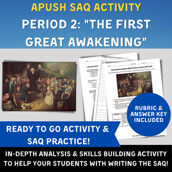 Preview of APUSH Period 2 SAQ Activity - The First Great Awakening - US History