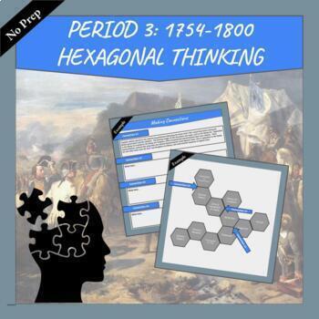 Preview of APUSH Period 3 :  1754-1800 | Hexagonal Thinking | Review Activity