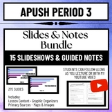APUSH Period 3 (1754-1800) Lecture Slides & Guided Notes Bundle