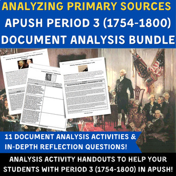 Preview of APUSH - Period 3 Document Analysis & Primary Sources Bundle - 11 Activities!