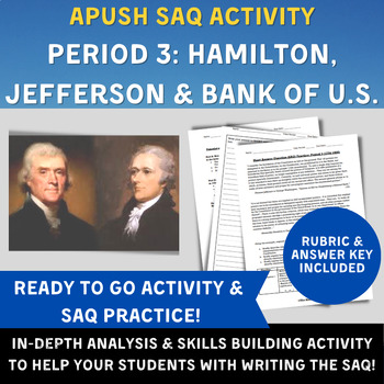 Preview of APUSH Period 3 SAQ Activity - Hamilton, Jefferson & The Bank of the U.S.