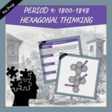 APUSH Period 4 :  1800-1848 | Hexagonal Thinking | Review 