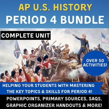 Preview of APUSH Period 4 - Complete Unit Bundle -PPTs, Activities, SAQs, Review & More!