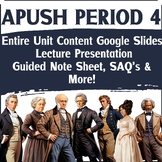 APUSH Period 4 - Complete Unit, Guided Notes, SAQ's & More!