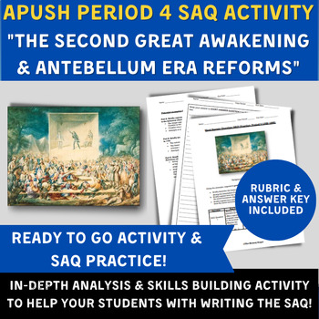 Preview of APUSH Period 4 SAQ Activity- Second Great Awakening & Antebellum Era Reforms