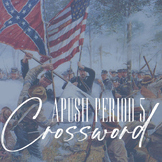 APUSH Period 5 (1844-1877) - Crossword - NO PREP