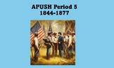 APUSH Period 5: 1844-1877 Bundle