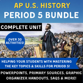 Preview of APUSH Period 5 Complete Unit - Road to Civil War, The Civil War & Reconstruction