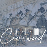 APUSH Period 6 (1865-1898) - Crossword - NO PREP