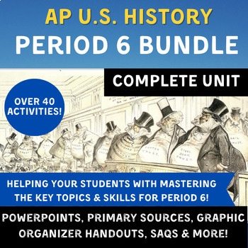Preview of APUSH Period 6 Complete Unit BUNDLE- The West, The Gilded Age & Imperialism
