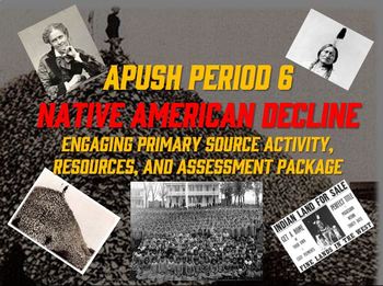 Preview of APUSH Period 6: Native American Decline Package with Activities