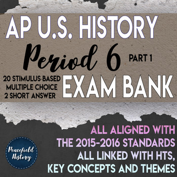 APUSH Period 6 Stimulus Based Multiple Choice Short Answer Test Part 1