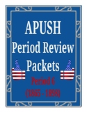 APUSH - Period 6 Review Packet