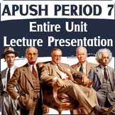 APUSH Period 7 - Complete Unit Lecture, Guided Notes, SAQ'