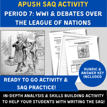 Preview of APUSH Period 7 SAQ- World War I, Fourteen Points, & The League of Nations