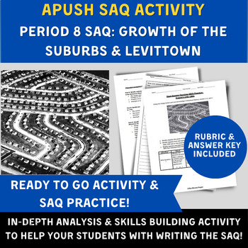 Preview of APUSH Period 8 SAQ - Growth of the Suburbs & Levittown - 1950s - US History