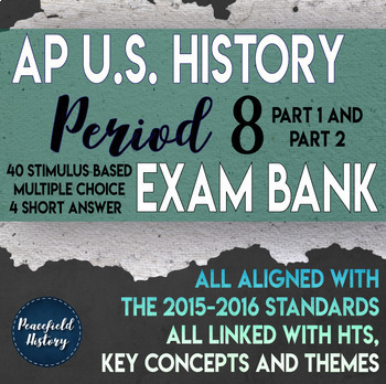 Preview of APUSH Period 8 Stimulus Based Multiple Choice Short Answer Test Bank BUNDLE