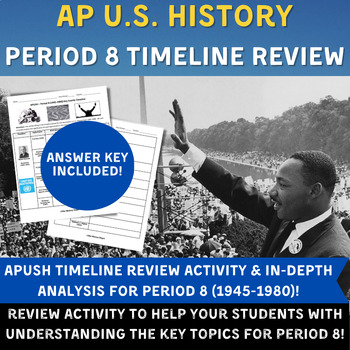Preview of APUSH - Period 8 Timeline Review Activity (1945-1980) - AP US History