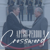 APUSH Period 9 (1980-Present) - Crossword - NO PREP