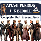 APUSH Period 1-5 BUNDLE - Presentations, SAQ's, Activities
