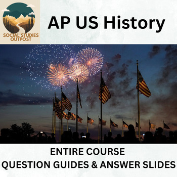 APUSH Reading Guide & Answer Slides - Entire Year (for AMSCO 2020 Ed.)