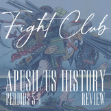 APUSH Review | "Fight Club" Periods 5-9 | NO PREP