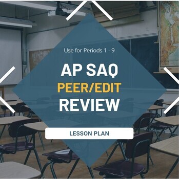 Preview of APUSH SAQ Peer Review (Periods 1 - 9)
